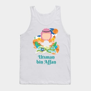 Utsman ibn Affan The Third Caliph of Islam Tank Top